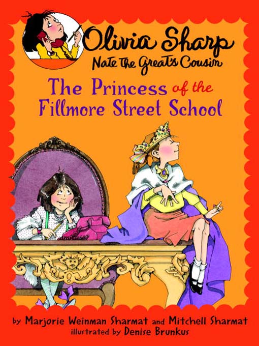 Title details for The Princess of the Fillmore Street School by Marjorie Weinman Sharmat - Available